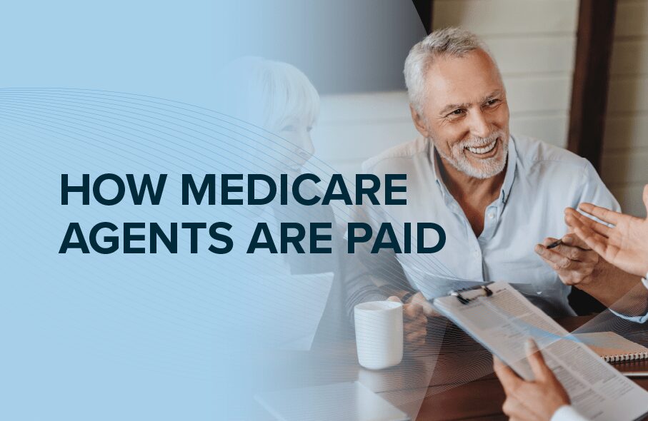 How Medicare Agents are Paid